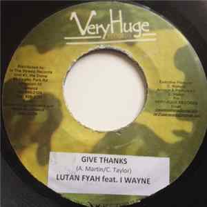 Download Lutan Fyah feat. I Wayne - Give Thanks