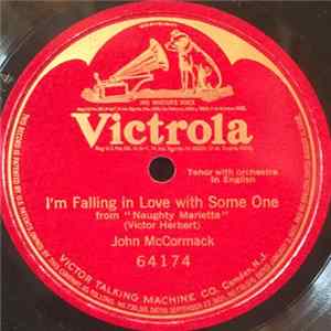 Download John McCormack - I'm Falling In Love With Some One