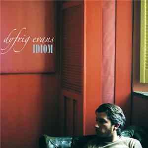 Download Dyfrig Evans - Idiom