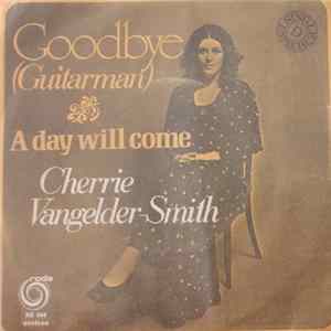 Download Cherrie Vangelder Smith - Goodbye (Guitar Man)