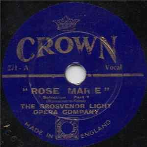 Download The Grosvenor Light Opera Company - Rose Marie