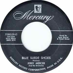 Download Jerry Mercer And His Orchestra - The Ghost Of My Love / Blue Suede Shoes
