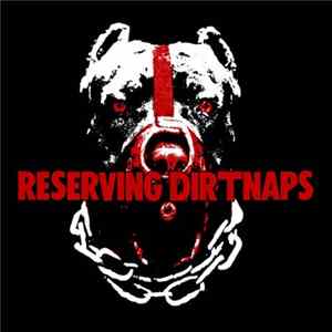 Download Reserving Dirtnaps - Reserving Dirtnaps