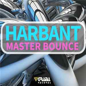 Download Harbant - Master Bounce