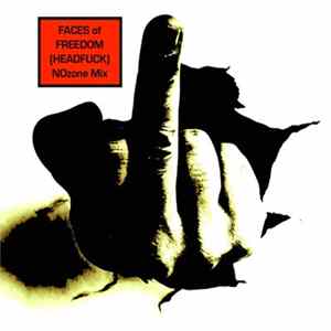 Download Test Dept. - Faces Of Freedom (HeadFuck) - NOzone Mix