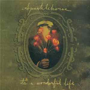 Download Sparklehorse - It's A Wonderful Life
