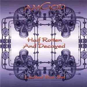 Download amGod - Half Rotten And Decayed Limited Box Set