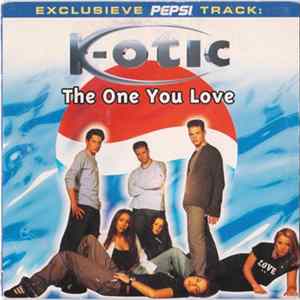 Download K-otic - The One You Love