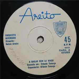 Download Orquesta Riverside - A Bailar Con La River / Asi Si Mi Nena