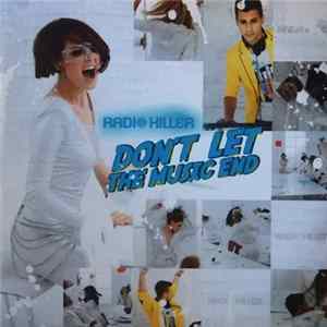Download Radio Killer - Don't Let The Music End