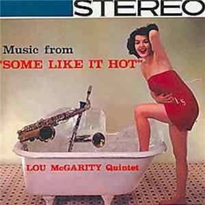 Download Lou McGarity Quintet - Music from Some Like It Hot