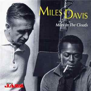 Download Miles Davis - Miles In The Clouds