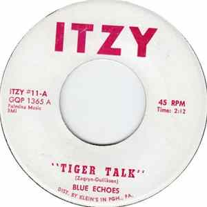 Download Blue Echoes - Tiger Talk / Blue Bell Bounce