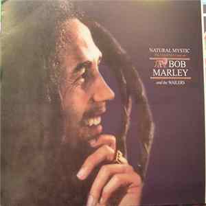 Download Bob Marley And The Wailers - Natural Mystic (The Legend Lives On)