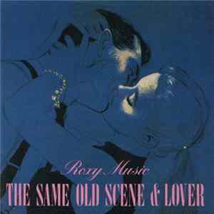 Download Roxy Music - The Same Old Scene & Lover