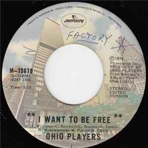 Download Ohio Players - I Want To Be Free / Smoke