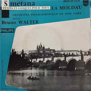 Download Bruno Walter, Orchestre Philharmonique de New York - Smetana - La Moldau