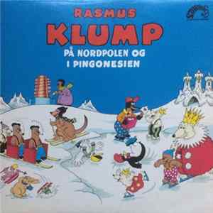 Download Rasmus Klump - På Nordpolen Og I Pingonesien