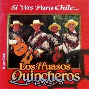 Download Los Huasos Quincheros - Si Vas Para Chile...
