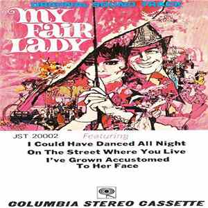 Download Audrey Hepburn, Rex Harrison - My Fair Lady (Original Sound Track)