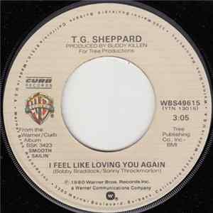 Download T.G. Sheppard - I Feel Like Loving You Again