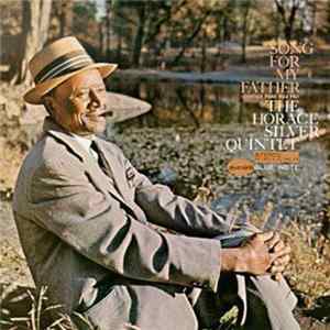 Download The Horace Silver Quintet - Song For My Father (Cantiga Para Meu Pai)