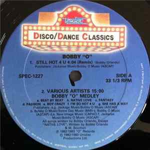 Download Bobby "O" / Various - Still Hot 4 U / Bobby "O" Medley / Givin Up / I'm So Hot 4 U