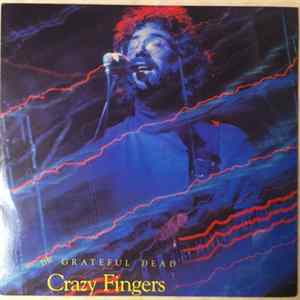 Download The Grateful Dead - Crazy Fingers