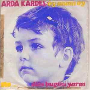Download Arda Kardeş - Oy Anam Oy / Arda'nın Masalları