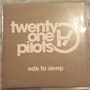 Download Twenty One Pilots - Ode To Sleep