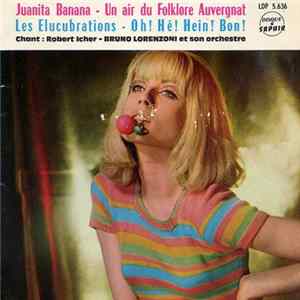 Download Bruno Lorenzoni Et Son Orchestre, Robert Icher - Juanita Banana