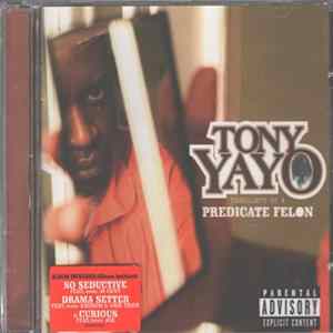 Download Tony Yayo - Thoughts Of A Predicate Felon