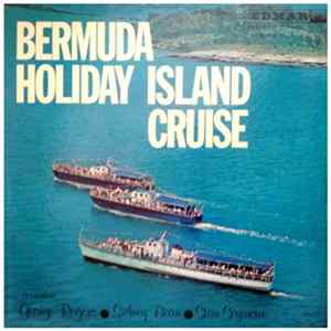 Download George Rogers - Sidney Bean - Stan Seymour - Bermuda Holiday Island Cruise