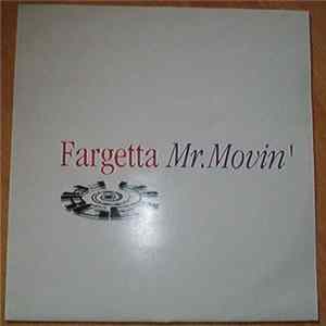Download Fargetta - Mr. Movin'