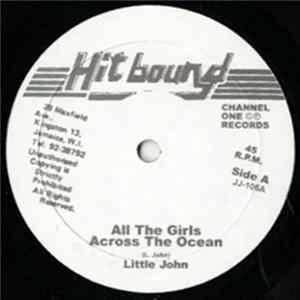 Download Little John - All The Girls Across The Ocean
