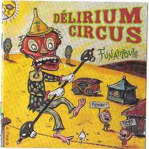 Download Délirium Circus - Funambule
