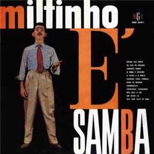 Download Miltinho - Miltinho É Samba