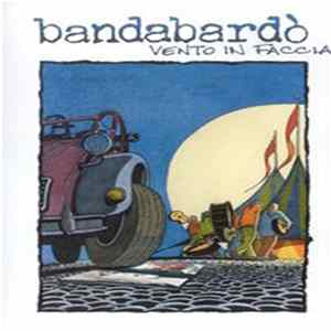 Download Bandabardò - Vento In Faccia