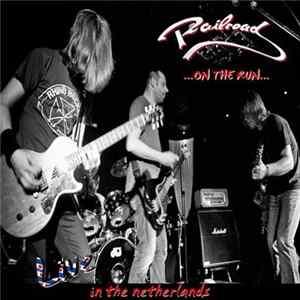 Download Railroad - ...On The Run... Live In The Netherlands