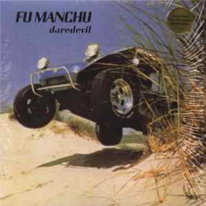Download Fu Manchu - Daredevil
