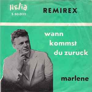 Download Remirex - Wann Komst Du Zurück?