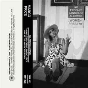 Download Margo Price - All American Made / Thanks For Coming: Margo Price Live at the American Legion