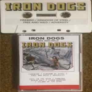 Download Iron Dogs - Free And Wild