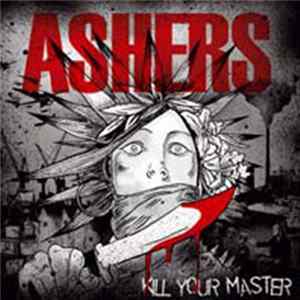 Download Ashers - Kill Your Master