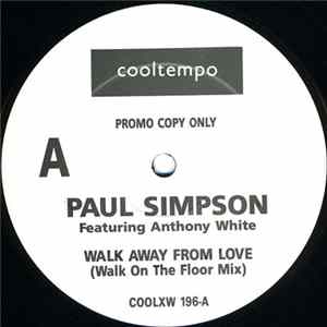 Download Paul Simpson Featuring Anthony White - Walk Away From Love