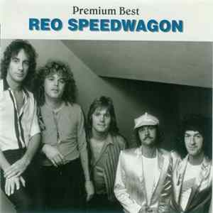 Download REO Speedwagon - Premium - Best