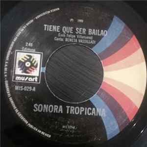 Download Sonora Tropicana - Tiene Que Ser Bailao