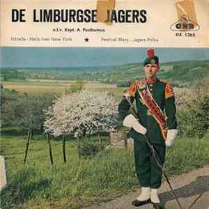 Download De Limburgse Jagers o.l.v. Kapt. A. Posthumus - Intrada / Hallo Hier New York