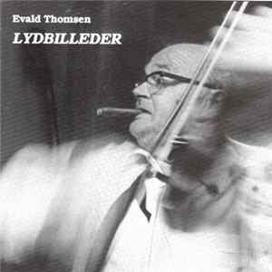 Download Evald Thomsen - Lydbilleder