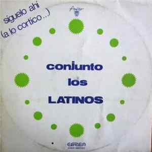 Download Conjunto Los Latinos - Síguelo Ahí (A La Cortico...)